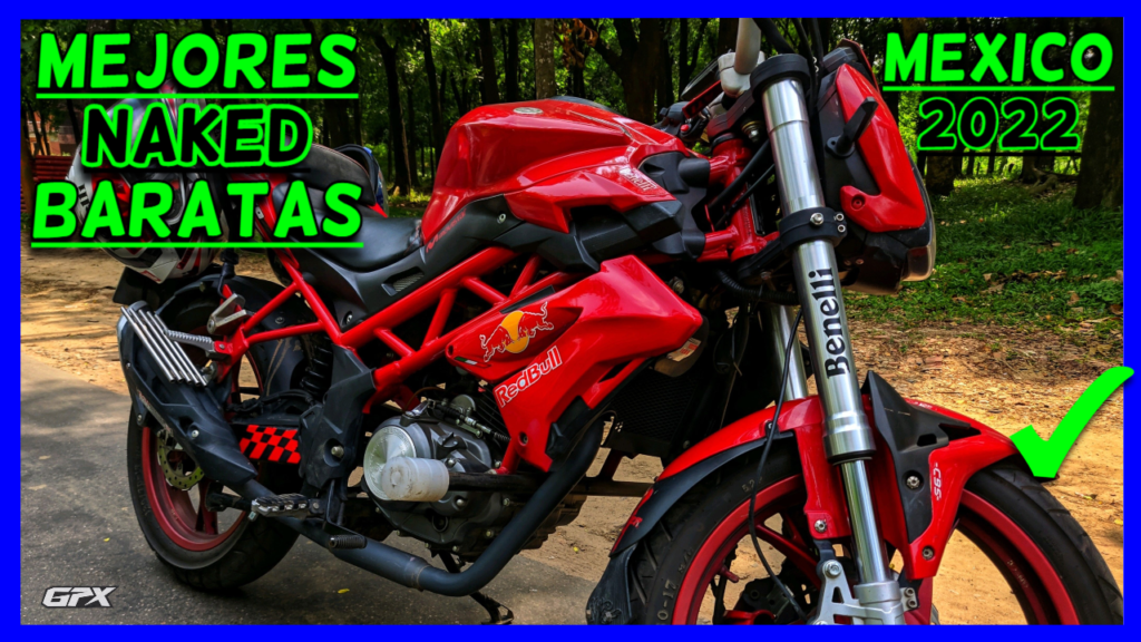 Las Mejores Motos Naked Baratas Top M Xico Gpx Motos